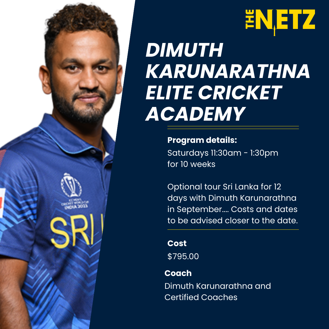 Dimuth Karunarathna Elite Cricket Academy The Netz
